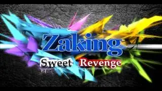 Zaking - Sweet Revenge (Original Mix) [Download it in the description]