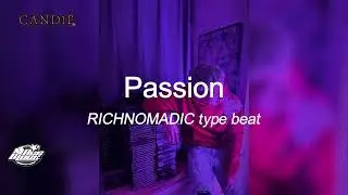 [Free] Passion- RICHNOMADIC type beat