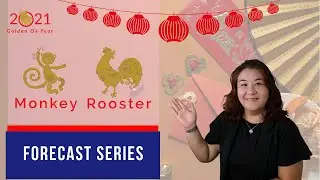 2021 Monkey & Rooster Chinese Horoscope Forecast - Animal Signs with one of the best lucks in 2021!