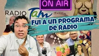 Fui a un programa de radio 🙈🙊