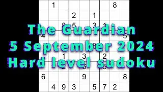 Sudoku solution – The Guardian  September 2024 Hard level
