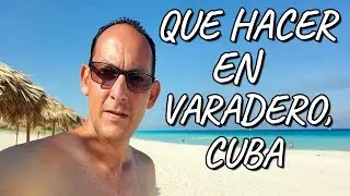 ¿Que Hacer en VARADERO en Cuba? - Lugares Que Debes Visitar 🇨🇺