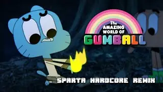 Gumball is on fire while he moves to the Sparta Hardcore Remix