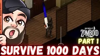 SURVIVE 1000 DAYS! [PART 1] - ELYSIUM ISLAND START! I Project Zomboid