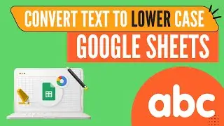 LOWER Function in Google Sheet | Convert text case to Lower in Google Sheet | 1 Minute Google Sheets