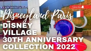 📍🇫🇷 DISNEYLAND PARIS AUTUMN 2022- DISNEY VILLAGE - 30TH ANNIVERSARY COLLECTION 2022 -SOLD OUT