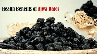 8 Benefits of Eating Ajwa Dates | LISA