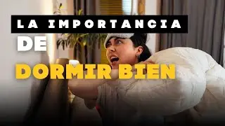 ¿Es importante dormir bien?