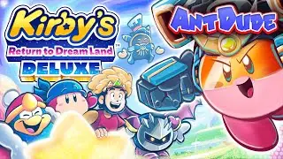 Kirby's RETURN To Return to Dream Land DELUXE | He's Back Like He Never Left