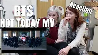 [Reaction] BTS 방탄소년단 'NOT TODAY' MV