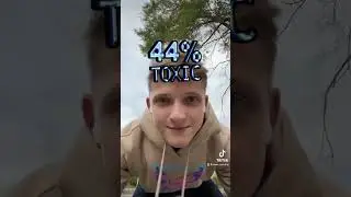 i’m at least 50% toxic 