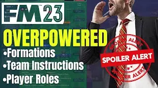 All You NEED to KNOW about FM23 OP Tactics - The  Ultimate Guide