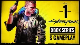 Cyberpunk 2077 (Gameplay) Part 1 | Free Xbox Game pass Subscription | Review | Xbox Series S| update