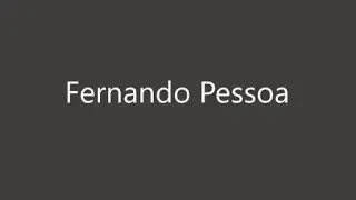 Fernando Pessoa - Poemas curtos #1