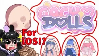 Gacha Dolls A New Mod for Ios & Android 😳😱