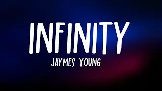Jaymes Young - Infinity (Lyrics)