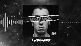 Jarfaiter - 05. ULTIMAMENTE - Prod.Geckodelarue #NoSoyNadie