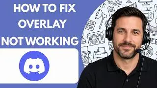 How to Fix Discord Overlay Not Working  Full Guide 2026