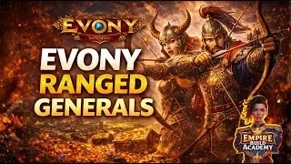 Choose these Ranged Generals if you are F2P on Evony