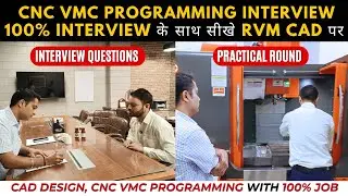 CNC VMC Interview with Practical Round at RVM CAD | 25K Starting Salary