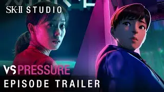 SK-II STUDIO: ‘VS Pressure’ Trailer featuring Kasumi Ishikawa #CHANGEDESTINY