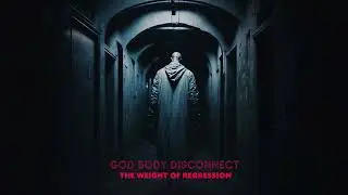 God Body Disconnect - Mood Swing Metro