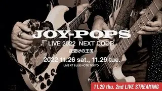 JOY-POPS : BLUE NOTE TOKYO 2022 trailer
