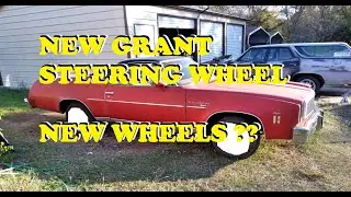 New Grant Steering Wheel Installation and some rims and tires on the 1976 El Camino