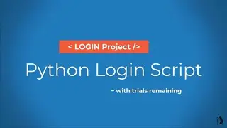 How to create a persistent Login script on Python 