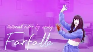 [tutorial] Just Dance 2023 Farfalle by sangiovanni