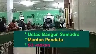 Mengisi Ceramah oleh Mantan Pendeta S3 di masjid Al Mukarromah