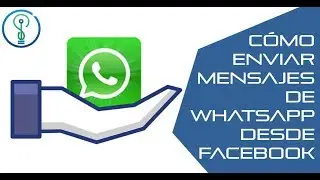 ¿Cómo enviar un mensaje de WhatsApp desde Facebook?