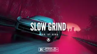 (FREE) R&B X Trapsoul Type Beat - 'Slow Grind