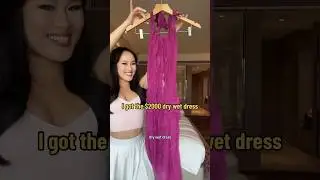 I got the $2000 Dry Wet Dress 🧜🏻‍♀️ 
