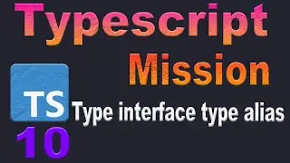 Type Interface Type Alias in TypeScript || সহজ বাংলায় Typescript শিখি #10
