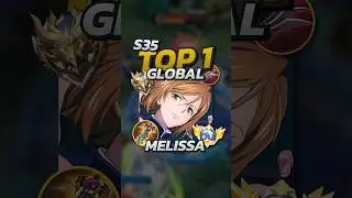73% Winrate Melissa S35 Build! Mobile Legends 