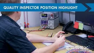 Quality Inspector Position Highlight-  Essex Industries