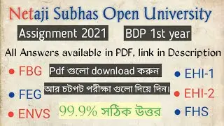NSOU Assignment answer 2021 | Live || EHI1 || EHI2 || FBG || FEG || FHS || ENVS || All in Pdf format