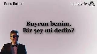 Enes Batur - Sen Yerinde Dur - Sözleri - Lyrics Şarki