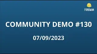 Foreman Community Demo #130