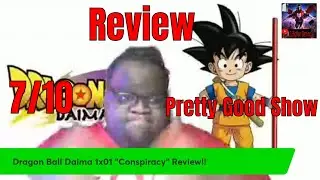 Dragon Ball Daima 1x01 