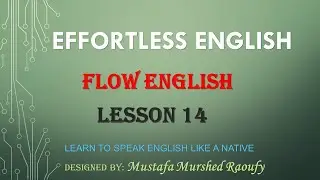 Effortless English System- Flow English Book- Lesson 14- Green Tea