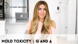 Mold Toxicity | Q and A