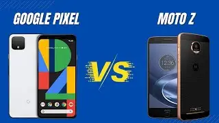 Detailed Comparison Google Pixel vs Motorola Moto Z Force