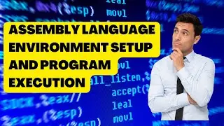 How to execute Assembly language program