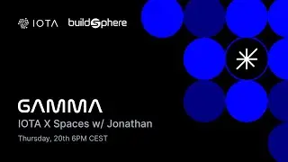Buildsphere AMA Ep #7: Gamma