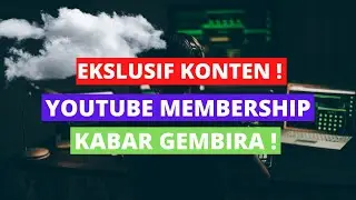PENGUMUMAN YOUTUBE MEMBERSHIP  TECH T !