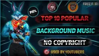 FREE FIRE TOP 10 SONG COPYRIGHT NO COPYRIGHT ©️ FREE FIRE VIDEO MEIN ADD KARNE K#viralsabse #new #ff
