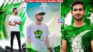 14 August Photo Editing in PicsArt || Independence Day photo editing || 14 August DP Pic Editing