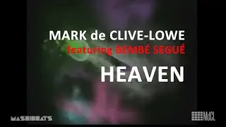 Mark de Clive-Lowe - Heaven featuring Bembe Segue (Official Music Video)